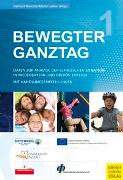 Bewegter Ganztag Band 1