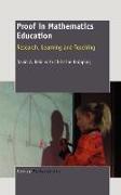 Proof in Mathematics Education: Research, Learning and Teaching