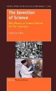 The Invention of Science: Why History of Science Matters for the Classroom