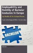 Employability and Mobility of Bachelor Graduates in Europe: Key Results of the Bologna Process