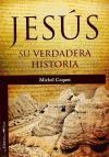 Jesús, su historia verdadera