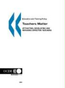 Education and Training Policy Teachers Matter