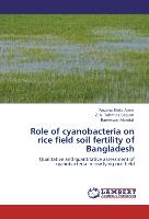 Role of cyanobacteria on rice field soil fertility of Bangladesh