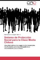 Sistema de Protección Social para la Clase Media Chilena