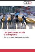 Les polítiques locals d¿immigració