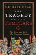 The Tragedy of the Templars