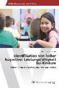 Identifikation von hoher kognitiver Leistungsfähigkeit bei Kindern