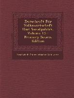 Zeitschrift Fur Volkswirtschaft Und Sozialpolitik, Volume 15