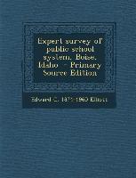 Expert Survey of Public School System, Boise, Idaho