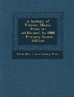 History of Turner, Maine, from Its Settlement to 1886