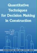 Quantitative Techniques for Decision Making in Construction