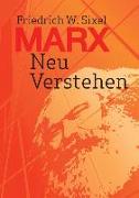 Marx Neu Verstehen