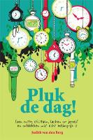 Pluk de dag!