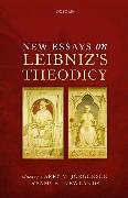 New Essays on Leibniz's Theodicy