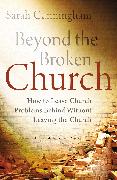 Beyond the Broken Church