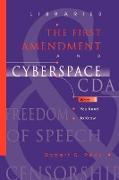 Libraries, the First Amendment, and Cyberspace