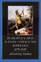 European-Native American Warfare, 1675-1815