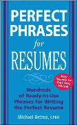 Perfect Phrases for Resumes