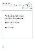 Audiodeskription als partielle Translation