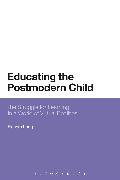 Educating the Postmodern Child: The Struggle for Learning in a World of Virtual Realities