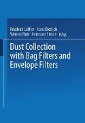 Dust Collection with Bag Filters and Envelope Filters