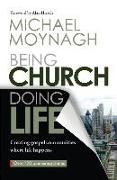 Being Church, Doing Life