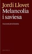 Melancolia i saviesa : una teoria de la història