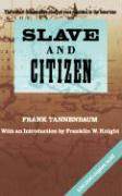 Slave and Citizen