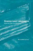 Gramsci and Languages: Unification, Diversity, Hegemony