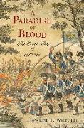 A Paradise of Blood: The Creek War of 1813-14