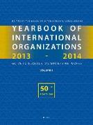 Yearbook of International Organizations 2013-2014 (Volume 5): Statistics, Visualizations, and Patterns