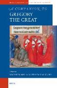 A Companion to Gregory the Great