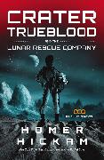 Crater Trueblood and the Lunar Rescue Company