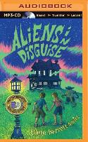 Aliens in Disguise