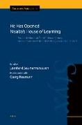 He Has Opened Nisaba's House of Learning: Studies in Honor of Åke Waldemar Sjöberg on the Occasion of His 89th Birthday on August 1st 2013