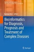 Bioinformatics for Diagnosis, Prognosis and Treatment of Complex Diseases