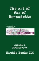 The Art of War of Bernadotte