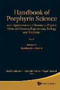 Handbook of Porphyrin Science: With Applications to Chemistry, Physics, Materials Science, Engineering, Biology and Medicine (Volumes 31-35)