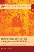 Hermeneutical Theology and the Imperative of Public Ethics