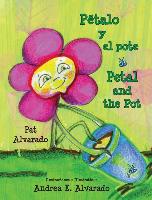 Petalo y El Pote * Petal and the Pot