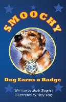 Smoochy Dog Earns a Badge