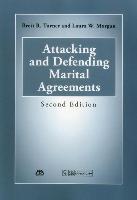 Attacking and Defending Marital Agreements