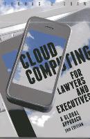 Cloud Computing for Lawyers and Executives