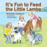 It's Fun to Feed the Little Lambs