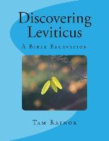 Discovering Leviticus: A Bible Excavation
