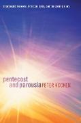 Pentecost and Parousia