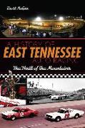 A History of East Tennessee Auto Racing: The Thrill of the Mountains