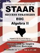 STAAR Success Strategies EOC Algebra II: STAAR Test Review for the State of Texas Assessments of Academic Readiness