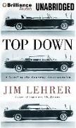 Top Down: A Novel of the Kennedy Assassination