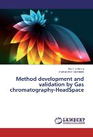 Method development and validation by Gas chromatography-HeadSpace